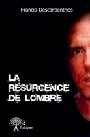 La Résurgence de l'Ombre (French Edition) 2332630171 Book Cover