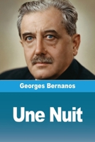 Une Nuit: Suivi de Dialogue d'ombres (French Edition) 3690825407 Book Cover