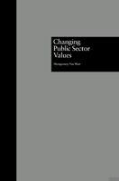 Changing Public Sector Values 081532071X Book Cover