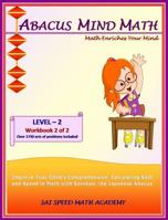 Abacus Mind Math Level 2 Workbook 2 of 2: Excel Mind Math with Soroban, a Japanese Abacus 1941589057 Book Cover