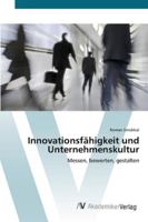 Innovationsfähigkeit und Unternehmenskultur 3639401174 Book Cover