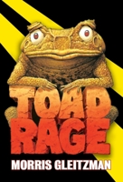 Toad Rage 0375827633 Book Cover
