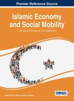 Islamic Economy and Social Mobility: Cultural and Religious Considerations 1466697318 Book Cover