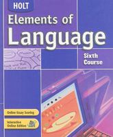 Elements of Language: 6th Course 0030796849 Book Cover