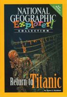 Explorer Pioneer: Return to Titanic 0792282612 Book Cover