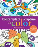 Contemplate Scripture in Color: with Sybil MacBeth, Author of Praying in Color 1612618464 Book Cover