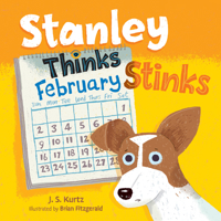 Stanley Thinks February Stinks 1612548423 Book Cover