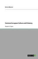 Common European Culture and Citizenry 3640872746 Book Cover