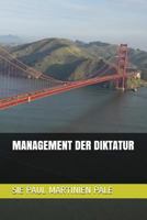 MANAGEMENT DER DIKTATUR 1983356883 Book Cover