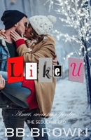 Like u: The seductive dad 1707237182 Book Cover