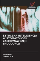 Sztuczna Inteligencja W Stomatologii Zachowawczej I Endodoncji (Polish Edition) 6209568149 Book Cover