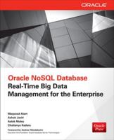 Oracle Nosql Database: Real-Time Big Data Management for the Enterprise 0071816534 Book Cover