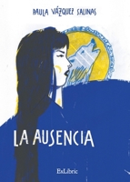La ausencia 8418730897 Book Cover