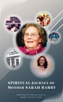 Legacy of Missionary Sarah Barry: Scholarly Biography 1964871050 Book Cover