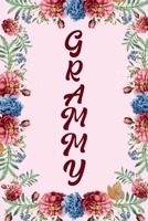 Grammy: Grandmother Cute Flower loving Grandma Florist 1708045333 Book Cover