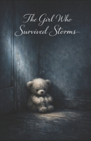 The girl who survived storms B0HB5JKX3Z Book Cover