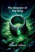 The Haunter Of The Ring 937134797X Book Cover
