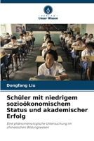 Schüler mit niedrigem sozioökonomischem Status und akademischer Erfolg 6206893979 Book Cover