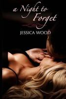 A Night to Forget 1490517839 Book Cover