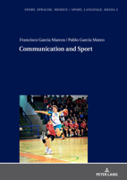 Communication and Sport 3631918666 Book Cover