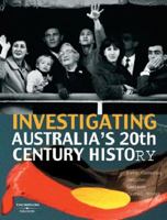 Investigating Australia's Twentieth Century History 0170102254 Book Cover