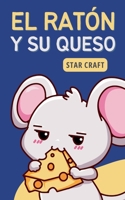El Ratón y su Queso (Powers of the Planet) (Spanish Edition) B0DW7LY5GH Book Cover