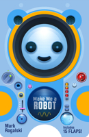 Make Me a Robot 1797205250 Book Cover