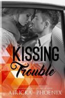 Kissing Trouble 1502805634 Book Cover