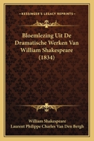 Bloemlezing Uit De Dramatische Werken Van William Shakespeare 1160047901 Book Cover