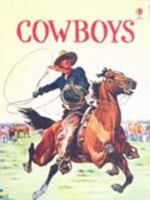 Cowboys (Level 1) - Internet Referenced (Beginners Social Studies) 0794517064 Book Cover