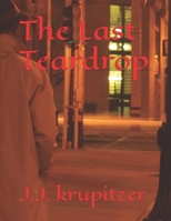 The Last Teardrop B09FS5CT9N Book Cover