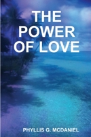 THE POWER OF LOVE 130405831X Book Cover