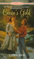 Carrie's Gold 0380789523 Book Cover