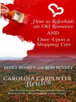 How to Refurbish an Old Romance and Once upon a Shopping Cart: Two Couples Find Tools for Building Romance in a Home Improvement Store 1410416992 Book Cover