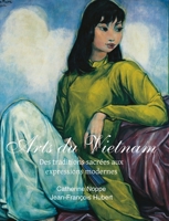 Arts du Vietnam: Des traditions sacrées aux expressions modernes B0FZD7N88J Book Cover