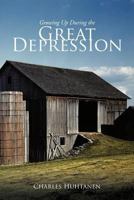 Growing Up During the Great Depression 1466951680 Book Cover