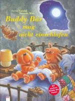 Buddy Bär mag nicht einschlafen. ( Ab 3 J.). 3401708856 Book Cover