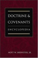 Doctrine and Covenants Encyclopedia 088494669X Book Cover