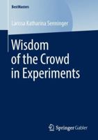 Wisdom of the Crowd in Experiments 3658242930 Book Cover