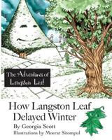 How Langston Leaf Delayed Winter 0983207208 Book Cover