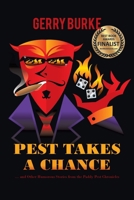 Pest Takes a Chance: ... and Other Humorous Stories from the Paddy Pest Chronicles 1462014445 Book Cover