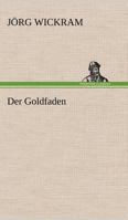 Der Goldfaden 3842417543 Book Cover