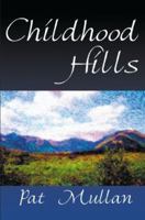 Childhood Hills: Nina Steel Adventures 0595093078 Book Cover
