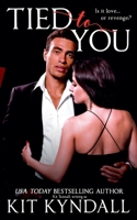 Tied To You B0DZRBRMDW Book Cover