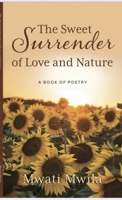 The Sweet Surrender of Love and Nature B0F9PR678V Book Cover