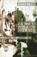 Surgery, Sand and Saigon Tea: An Australian Army Doctor in Viet Nam 1865084638 Book Cover