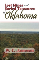 Lost Mines and Buried Treasures of Oklahoma 1930584458 Book Cover