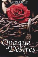 Opaque Desires 1999605802 Book Cover