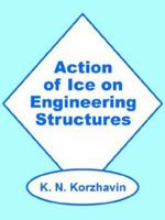 Action of Ice on Engineering Structures 089499171X Book Cover