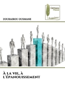 À la vie, à l'épanouissement 6204965336 Book Cover